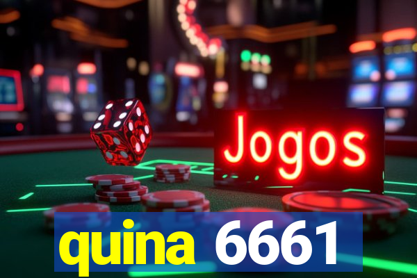 quina 6661